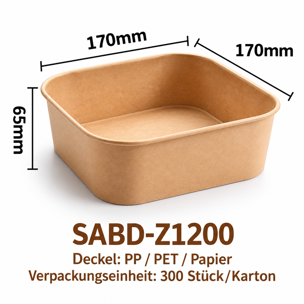 Quadratische Kraftpapier-Schale SABD-Z1200 – Braun, 170 × 170 × 65 mm, 300 Stück