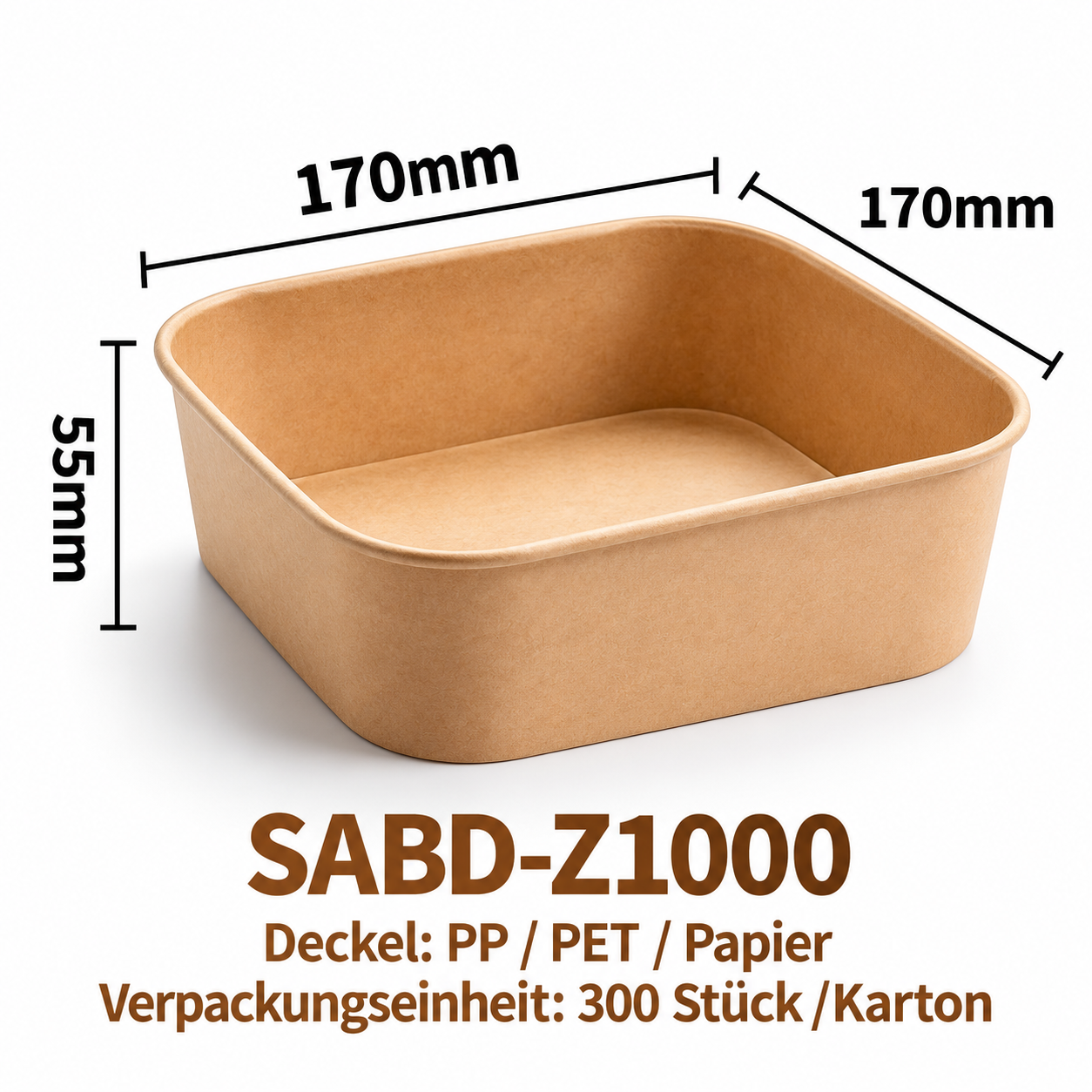 Quadratische Kraftpapier-Schale SABD-Z1000 – Braun, 170 × 170 × 55 mm, 300 Stück