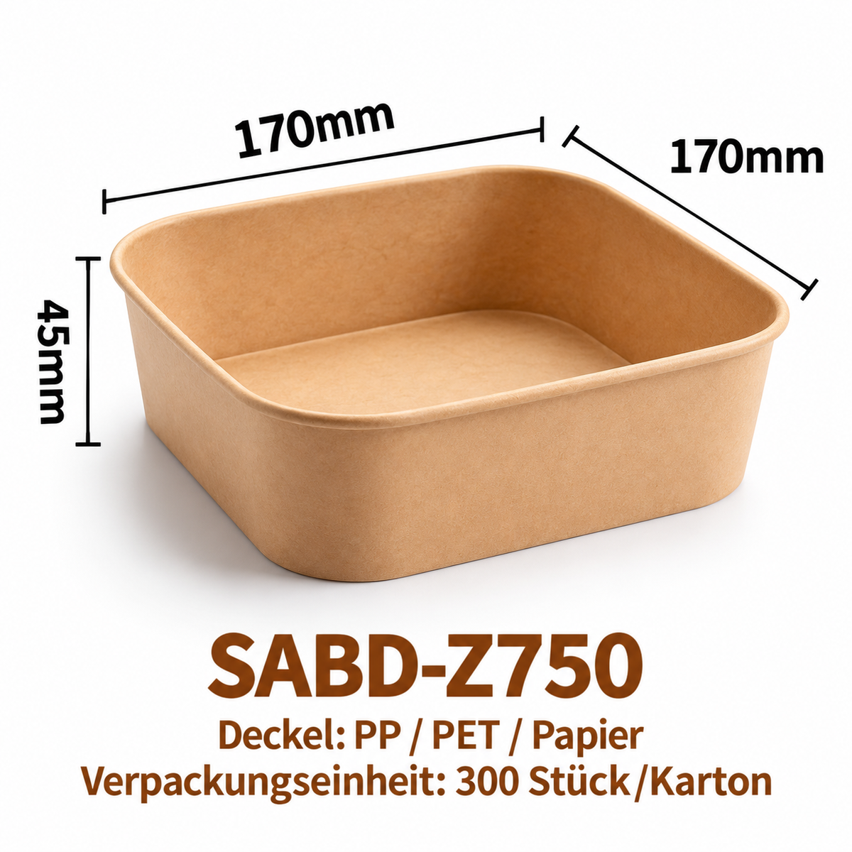 Quadratische Kraftpapier-Schale SABD-Z750 – Braun, 170 × 170 × 45 mm, 300 Stück